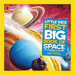 Little Kids First Big Book of Space by Catherine D. Hughes